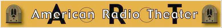 American Radio Theater banner